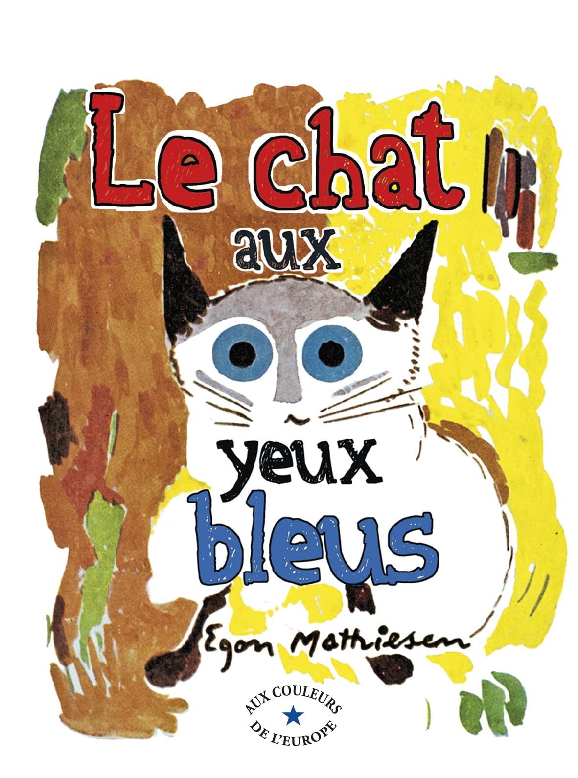 Le chat aux yeux bleus 9782878335330