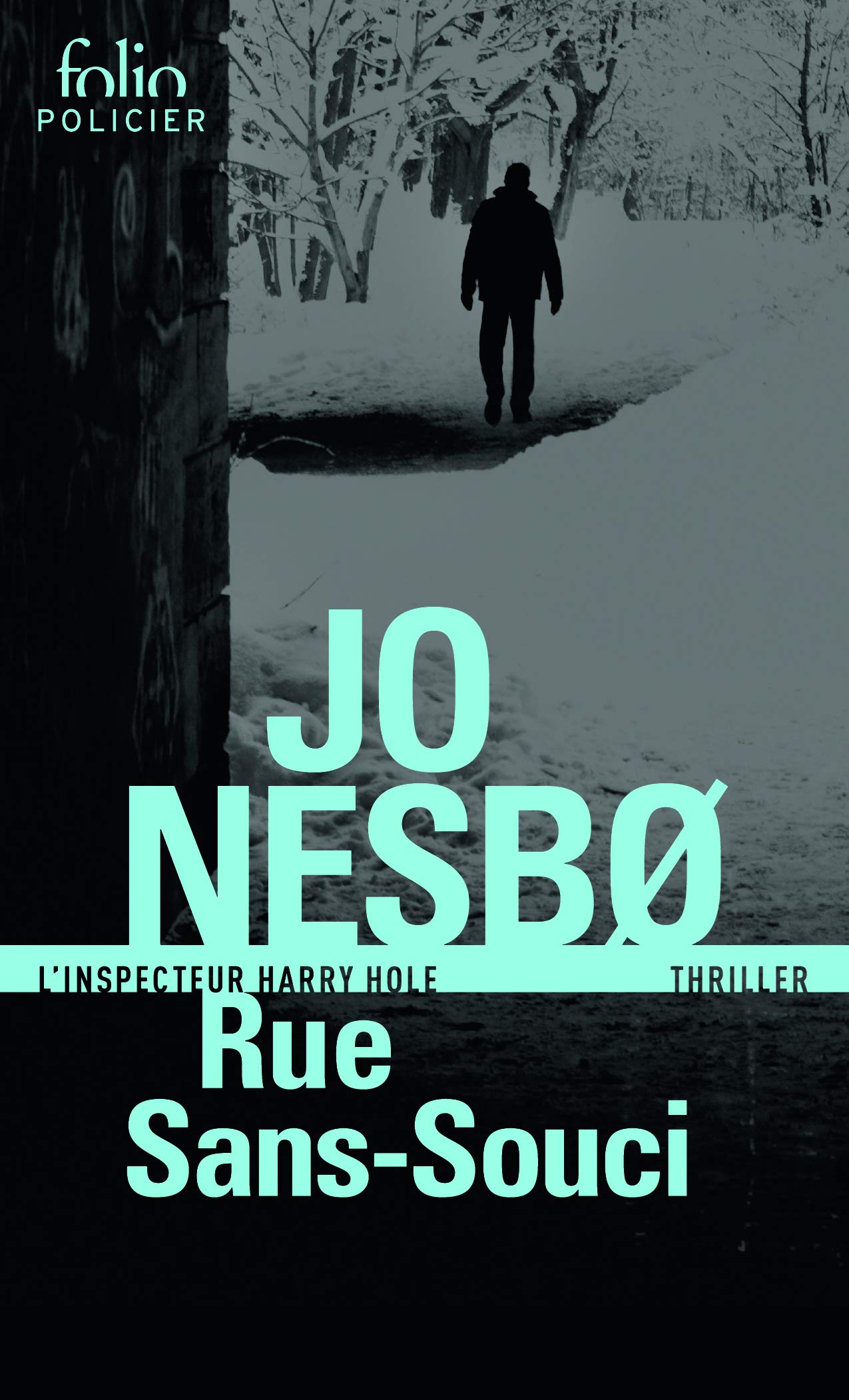 Rue Sans-Souci: Une enquête de l'inspecteur Harry Hole 9782072708107