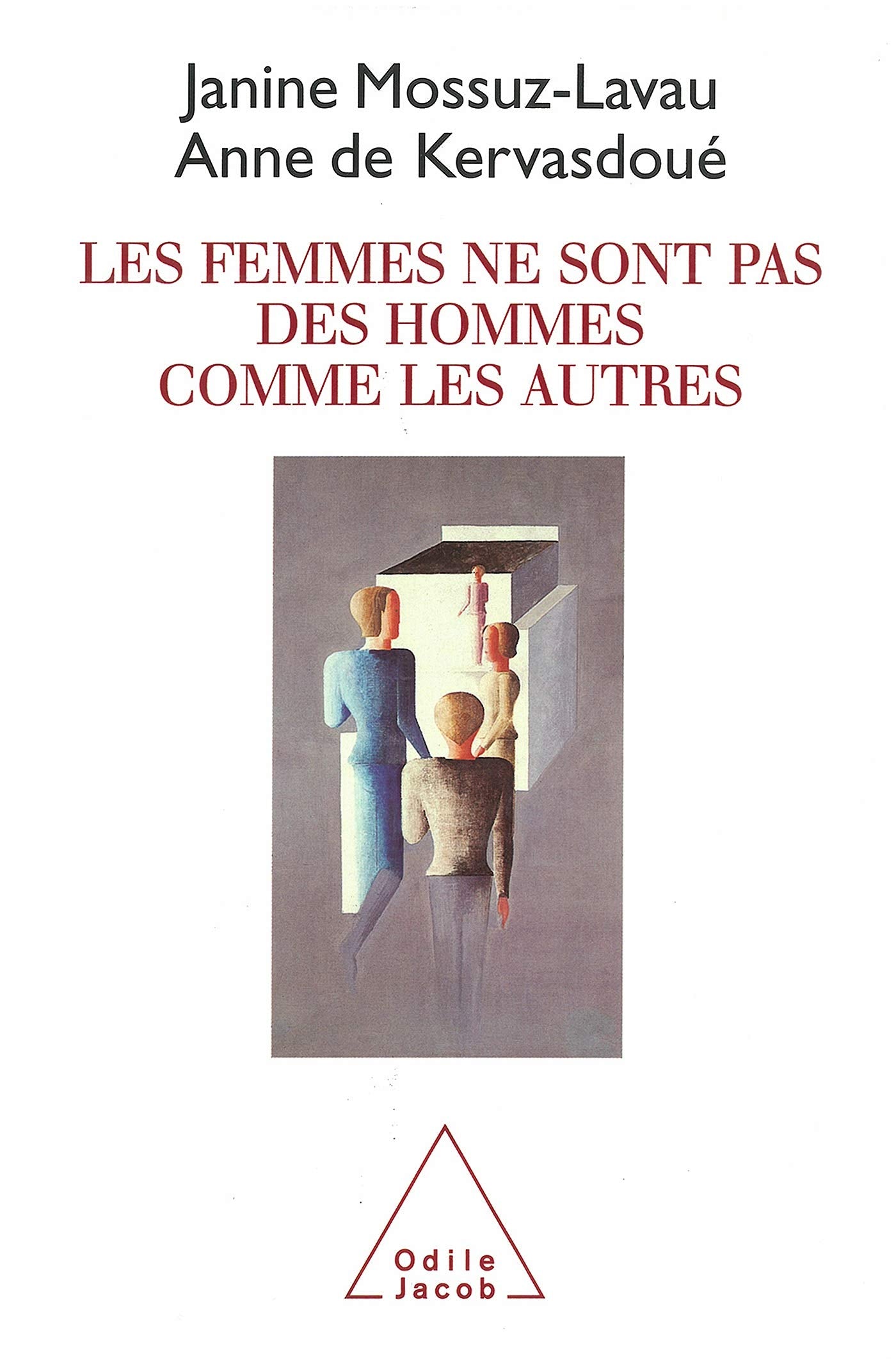Les Femmes ne sont pas des hommes comme les autres 9782738104748