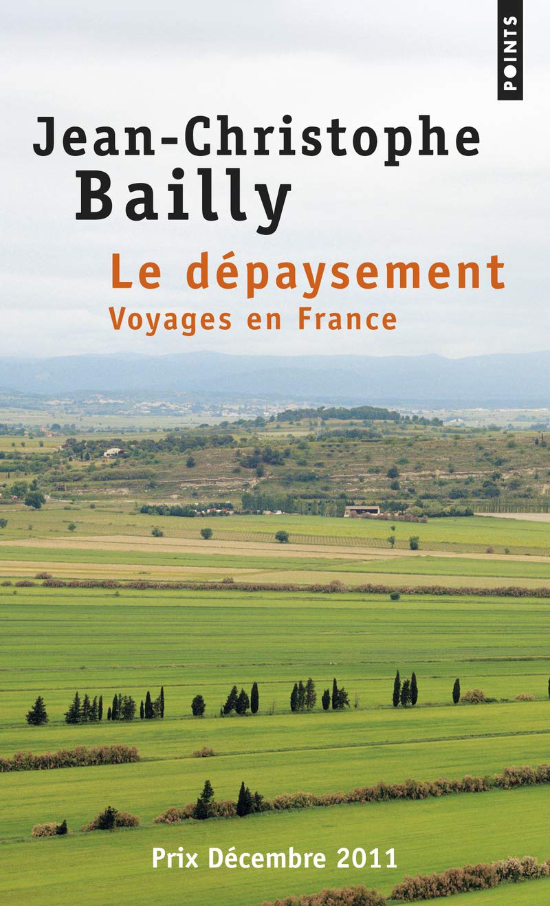 Le Dépaysement: Voyages en France 9782757828083