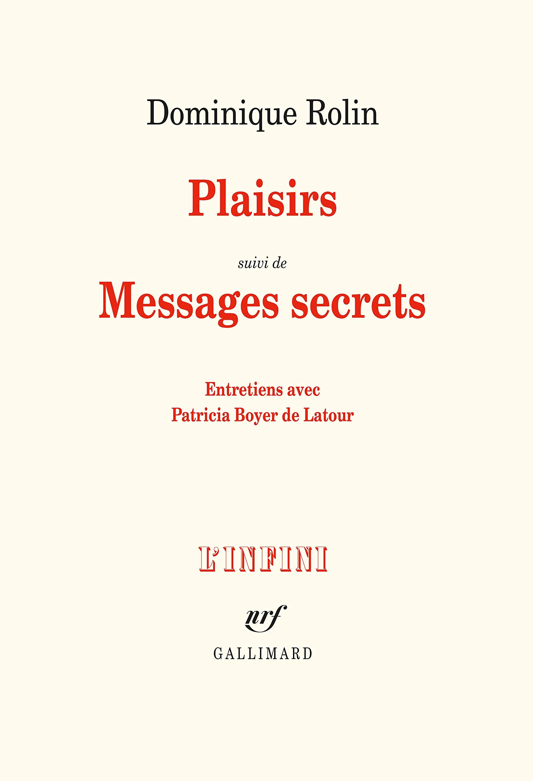Plaisirs/Messages secrets: Entretiens avec Patricia Boyer de Latour 9782072849053