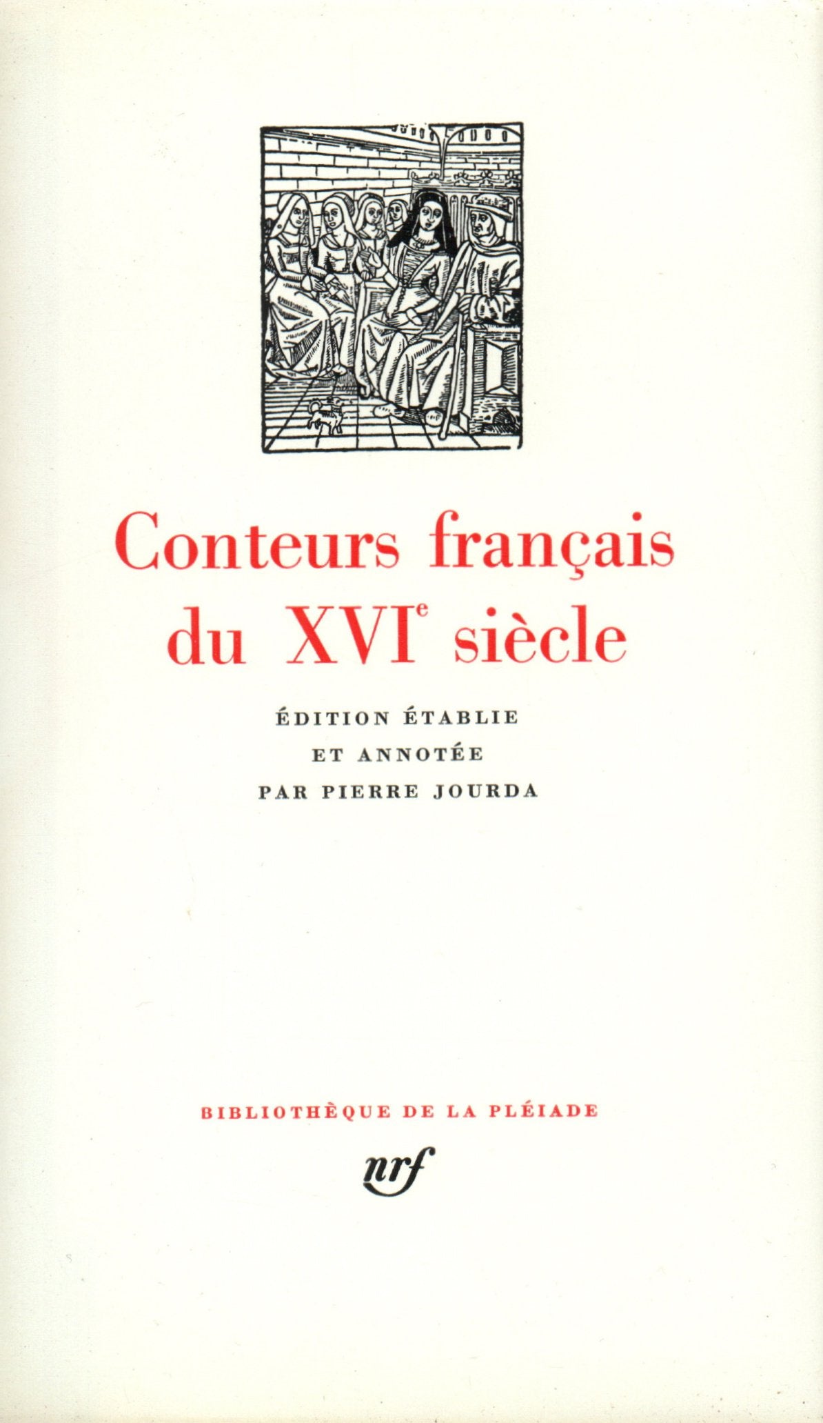 Conteurs français du XVIe siècle 9782070101511