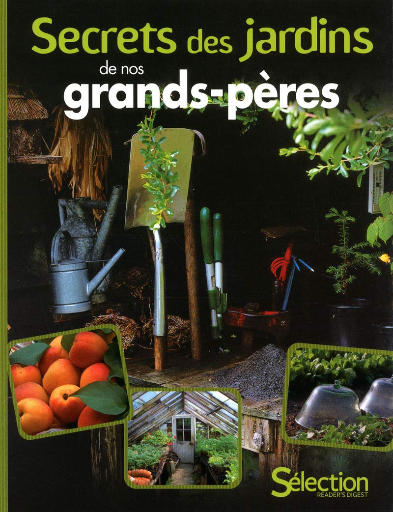 SECRETS DES JARDINS DE NOS GRANDS-PERES 9782709822145