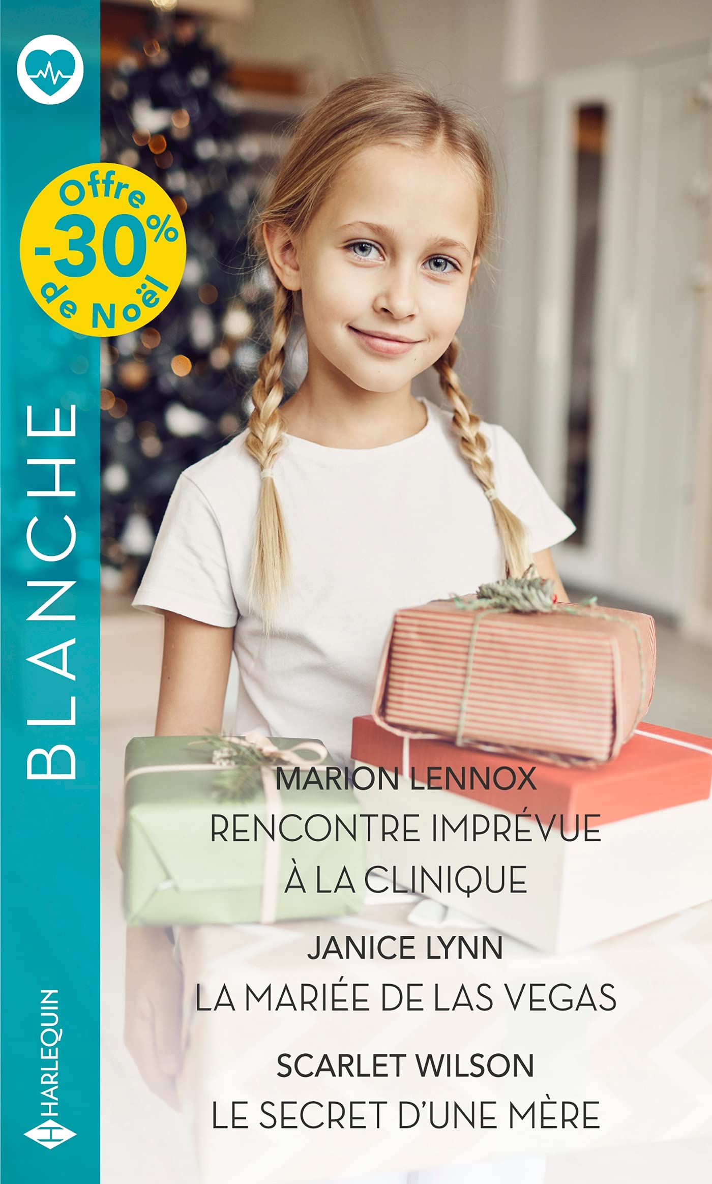 Rencontre imprévue à la clinique - La mariée de Las Vegas - Le secret d'une mère 9782280464772