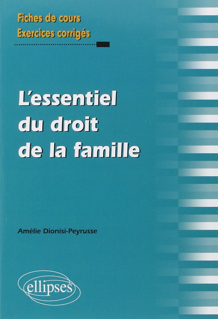l'Essentiel du Droit de la Famille 9782340003965