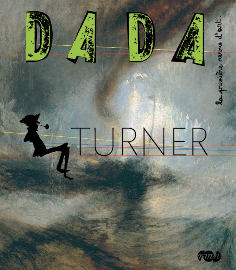 Turner (Revue Dada n°153) 9782358800105