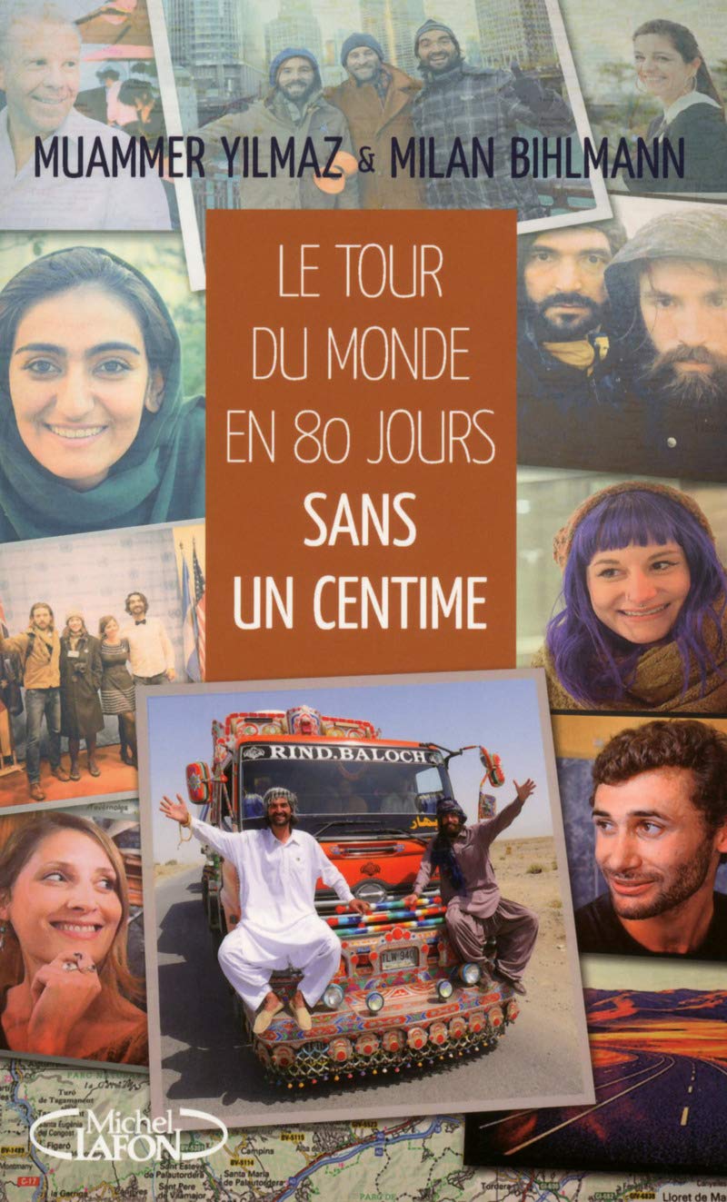 Le tour du monde en 80 jours sans un centime 9782749926339