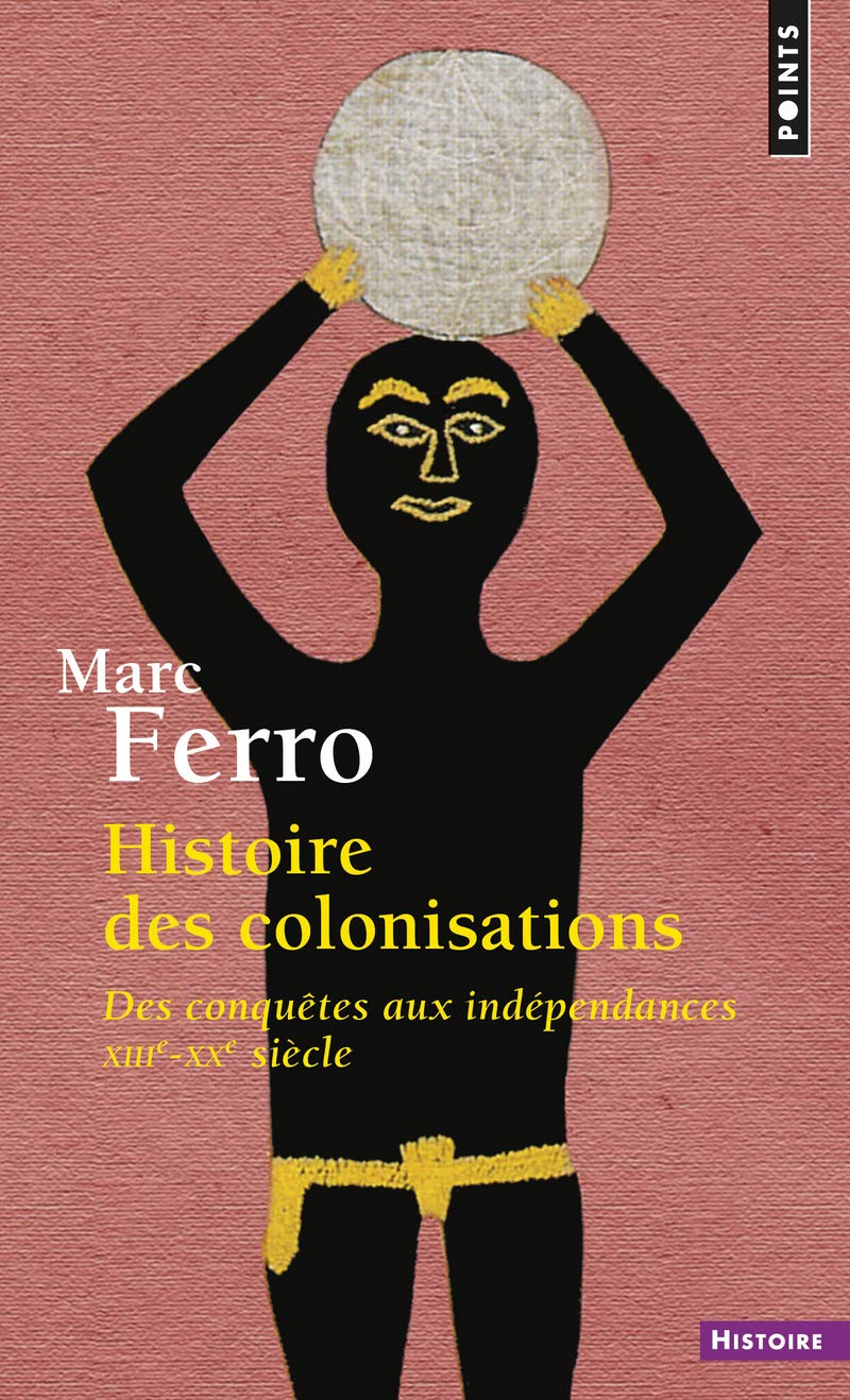 Histoire des colonisations 9782020293716