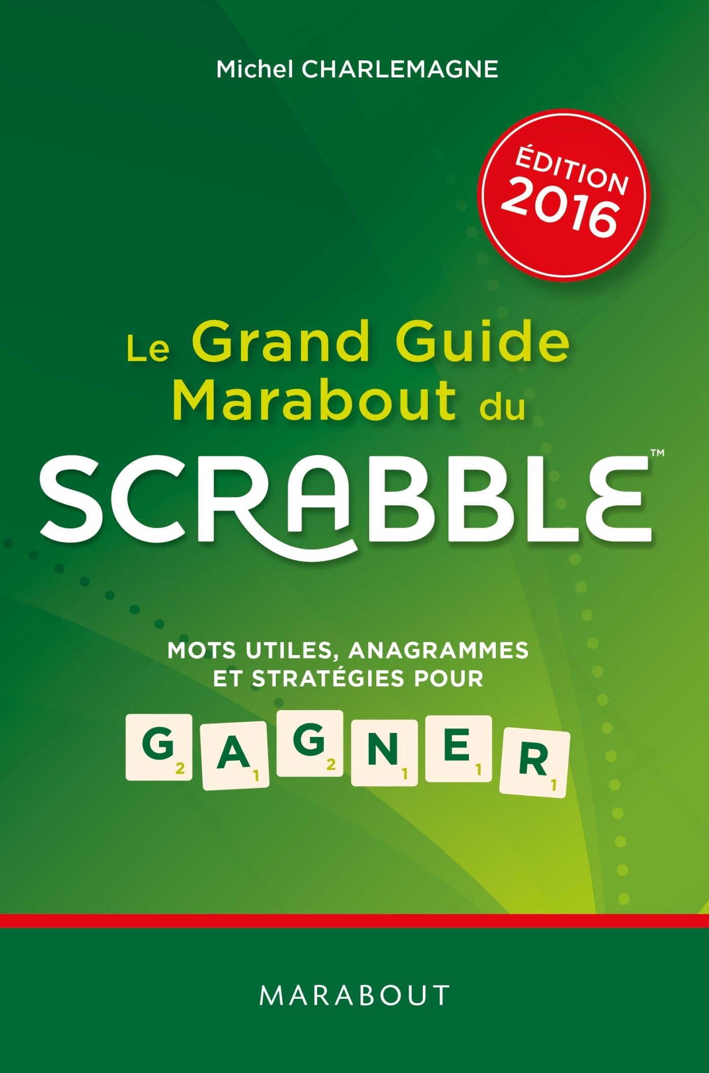 Le grand guide Marabout du Scrabble 9782501105262