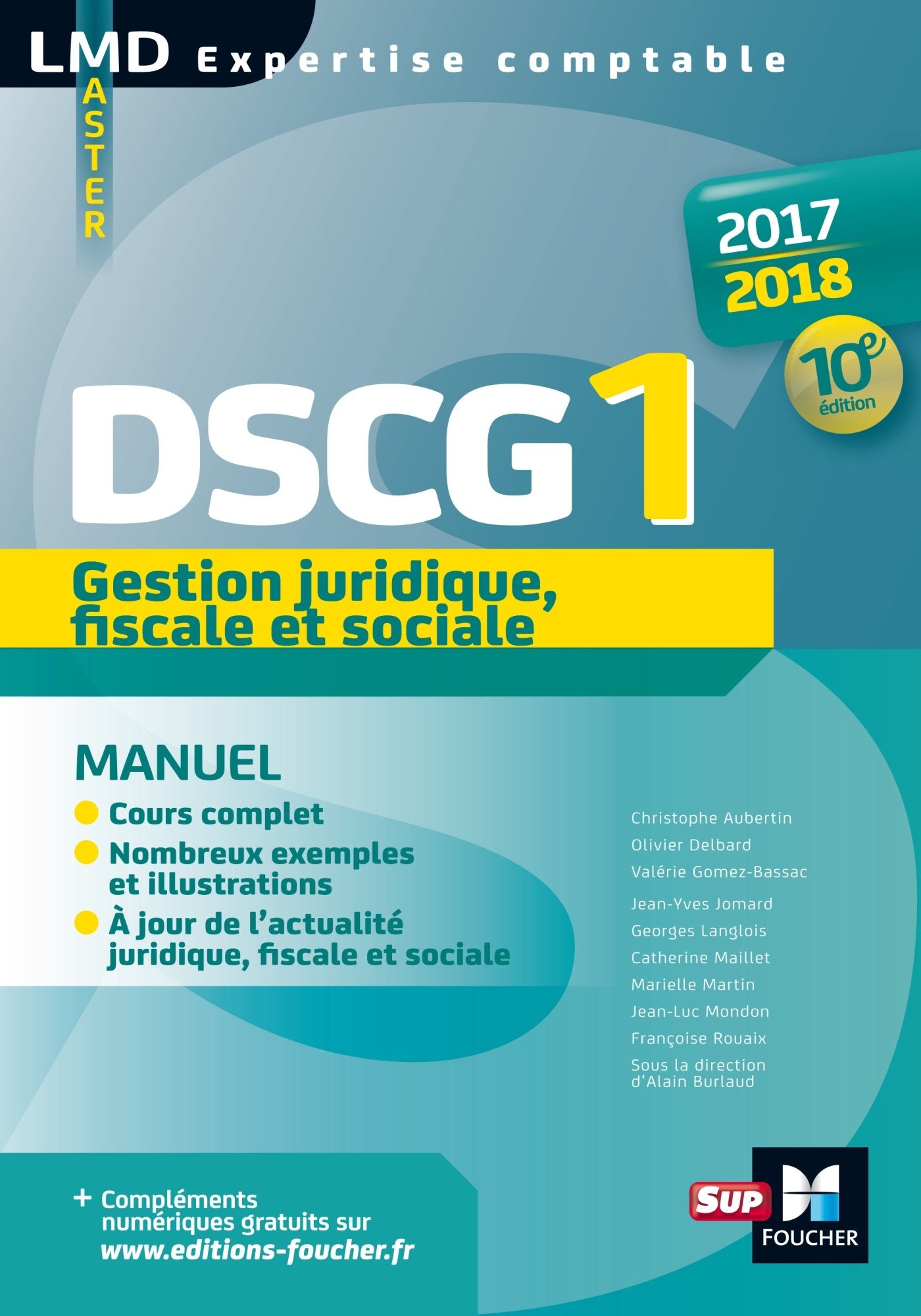 DSCG 1 Gestion juridique fiscale et sociale manuel 10e édition Millésime 2017-2018 9782216146512