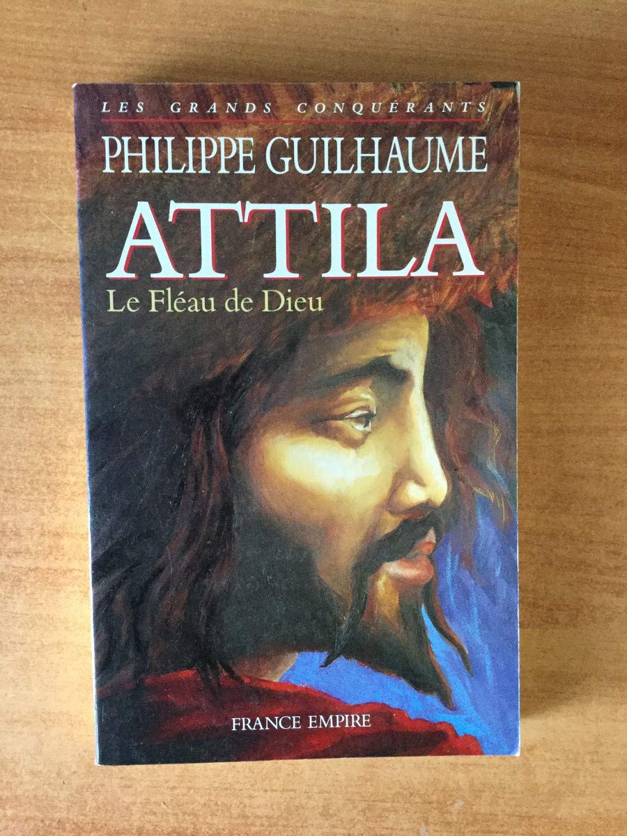 Attila, le fléau de Dieu 9782704807444