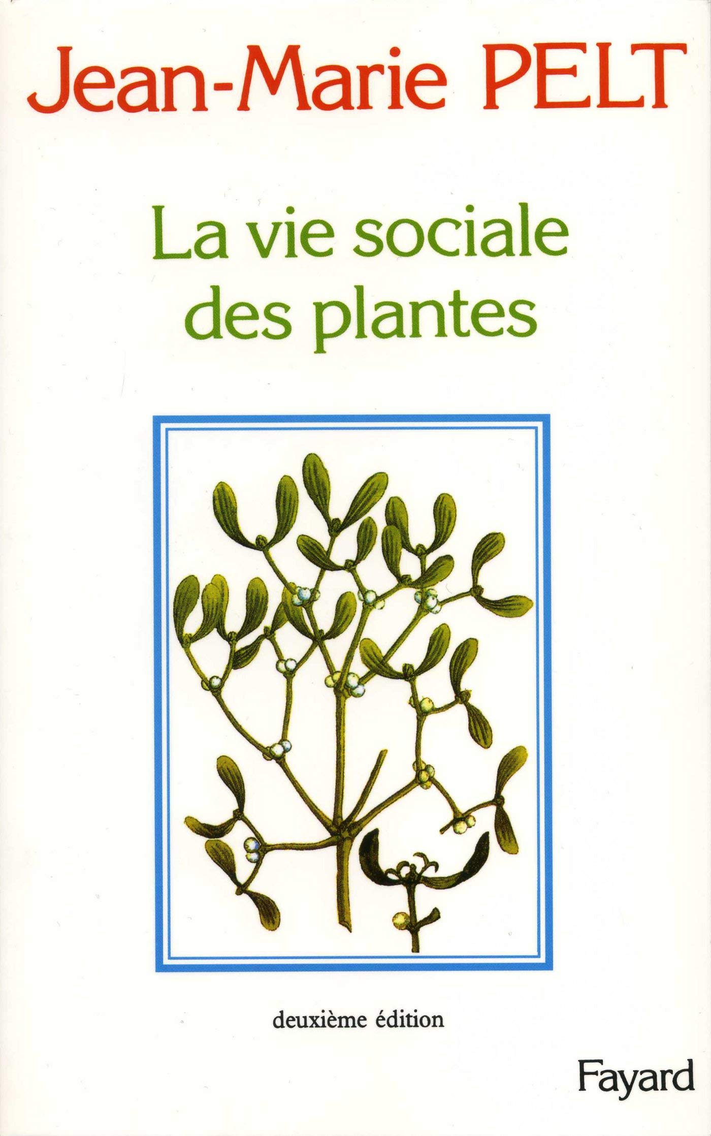 La Vie sociale des plantes 9782213013718
