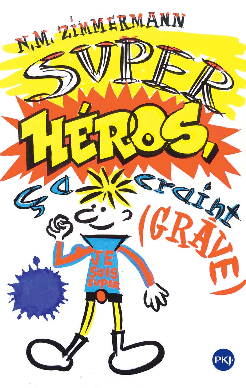 Super-héros, ça craint (grave) 9782266254021