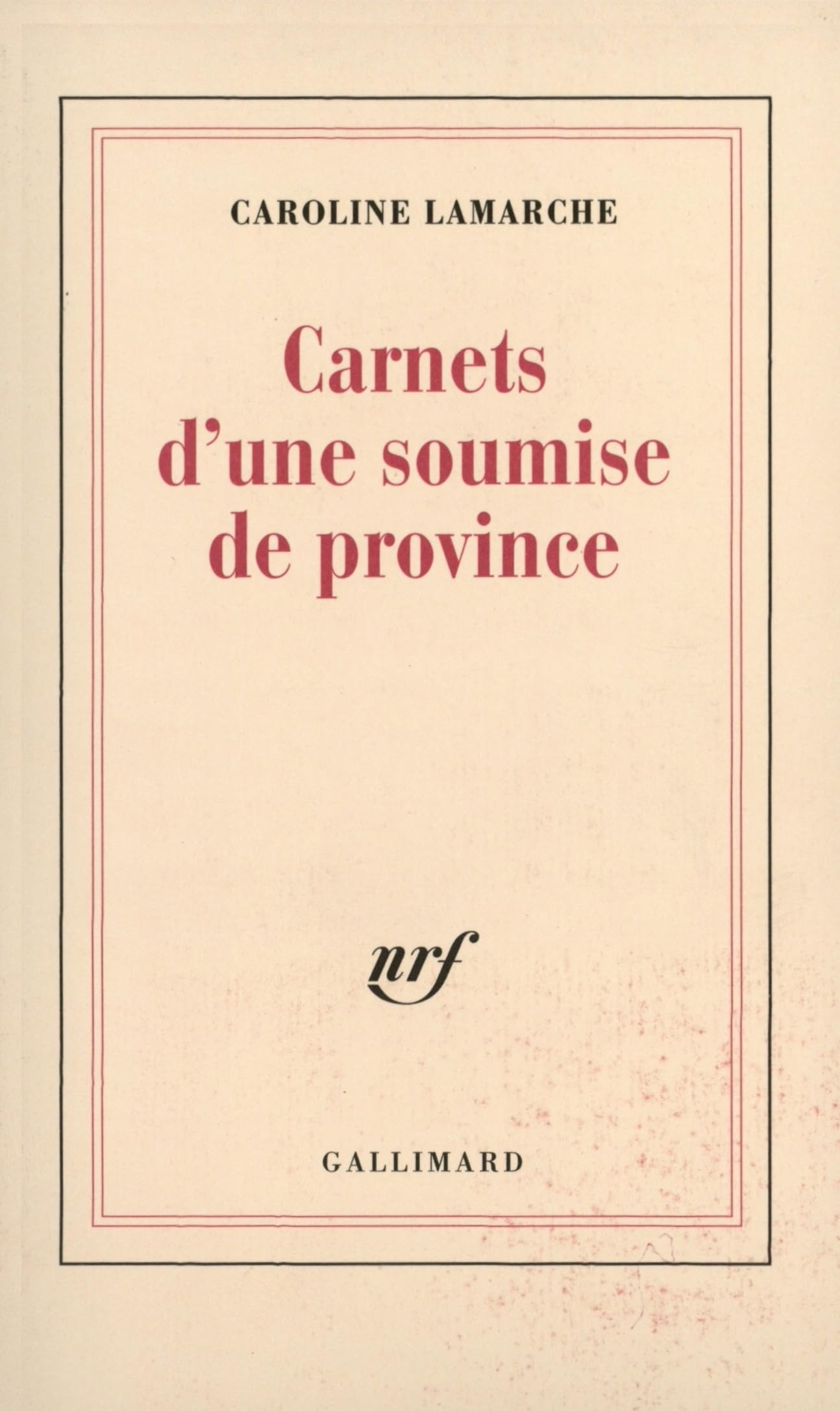 Carnets d'une soumise de province 9782070704224