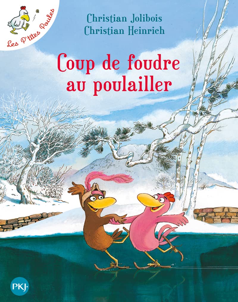 Les P'tites Poules - Coup de foudre au poulailler (9) 9782266189705