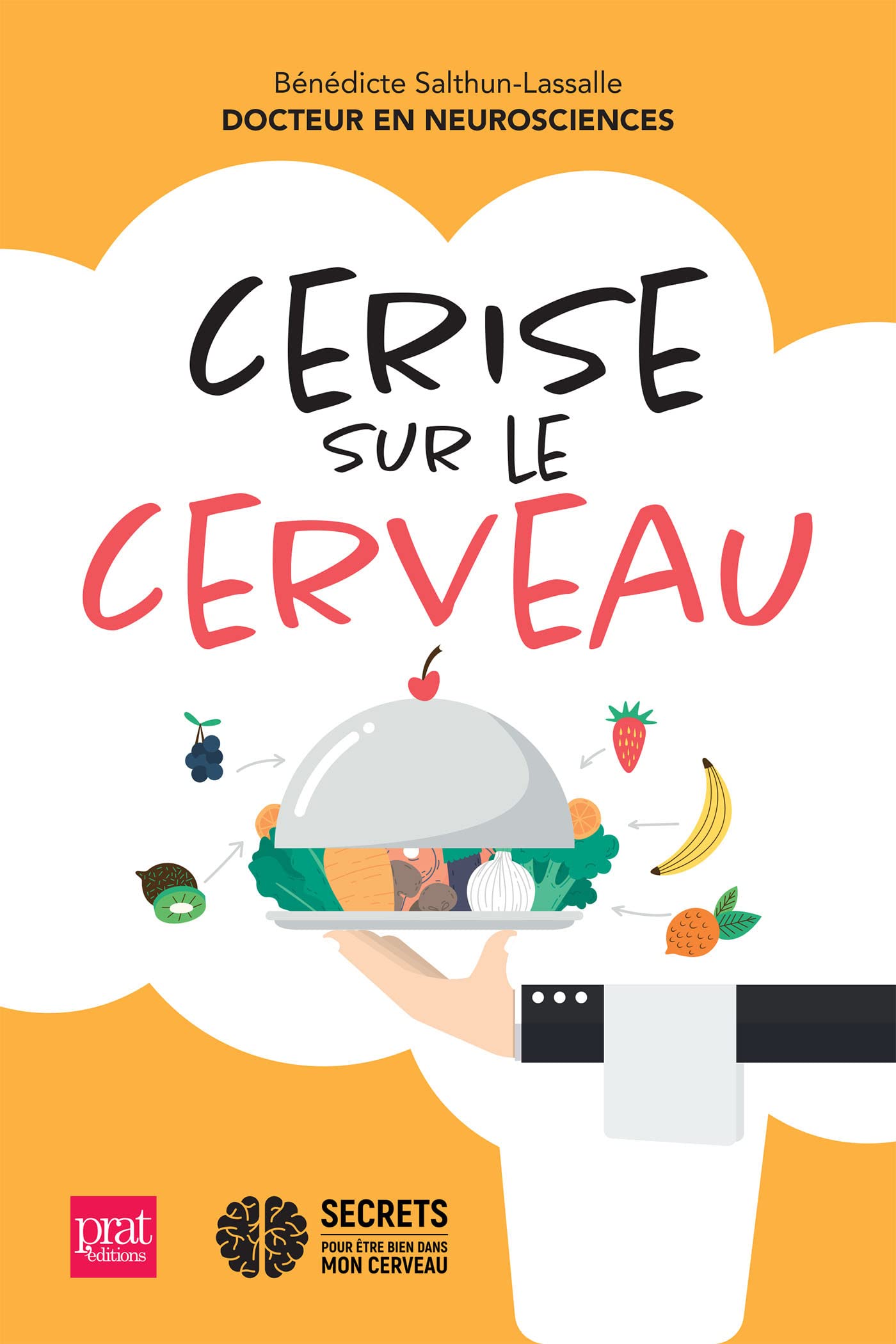 La Cerise sur le cerveau 9782810430178