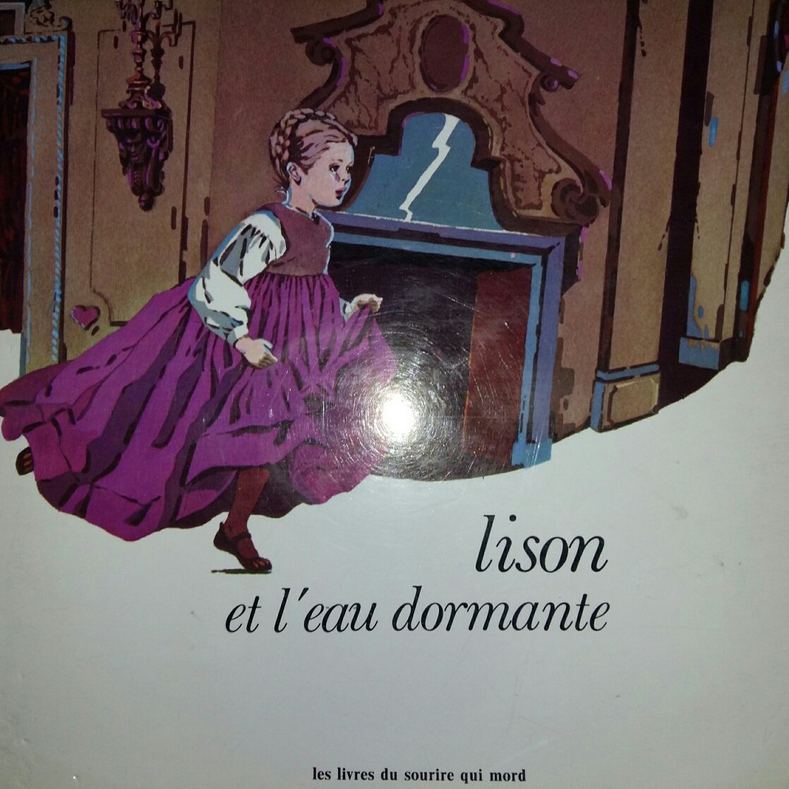 Lison et l'eau dormante (Les Livres du Sourire qui mord)