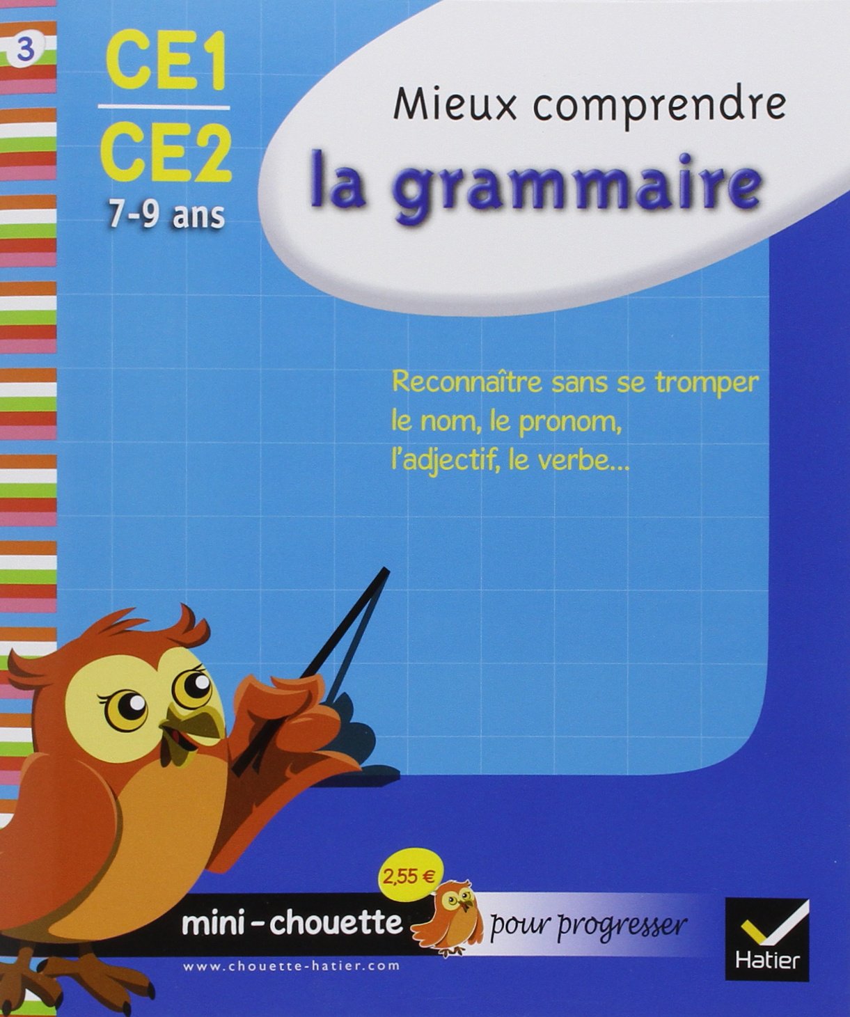 Mieux comprendre la grammaire CE1-CE2: 7-9 ans 9782218938870