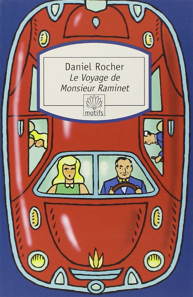 Le Voyage de Monsieur Raminet 9782268071633