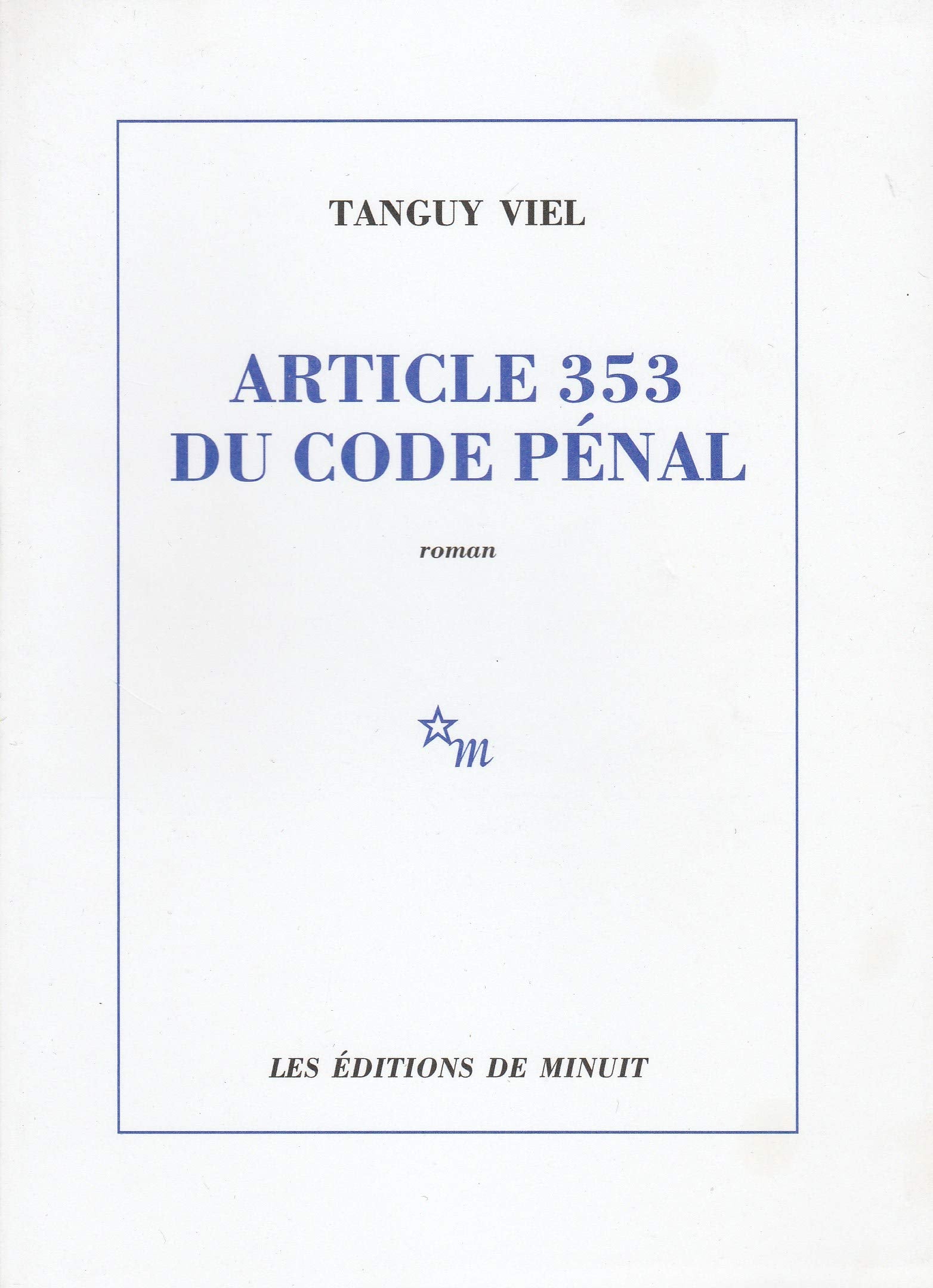 Article 353 du code pénal 9782707343079