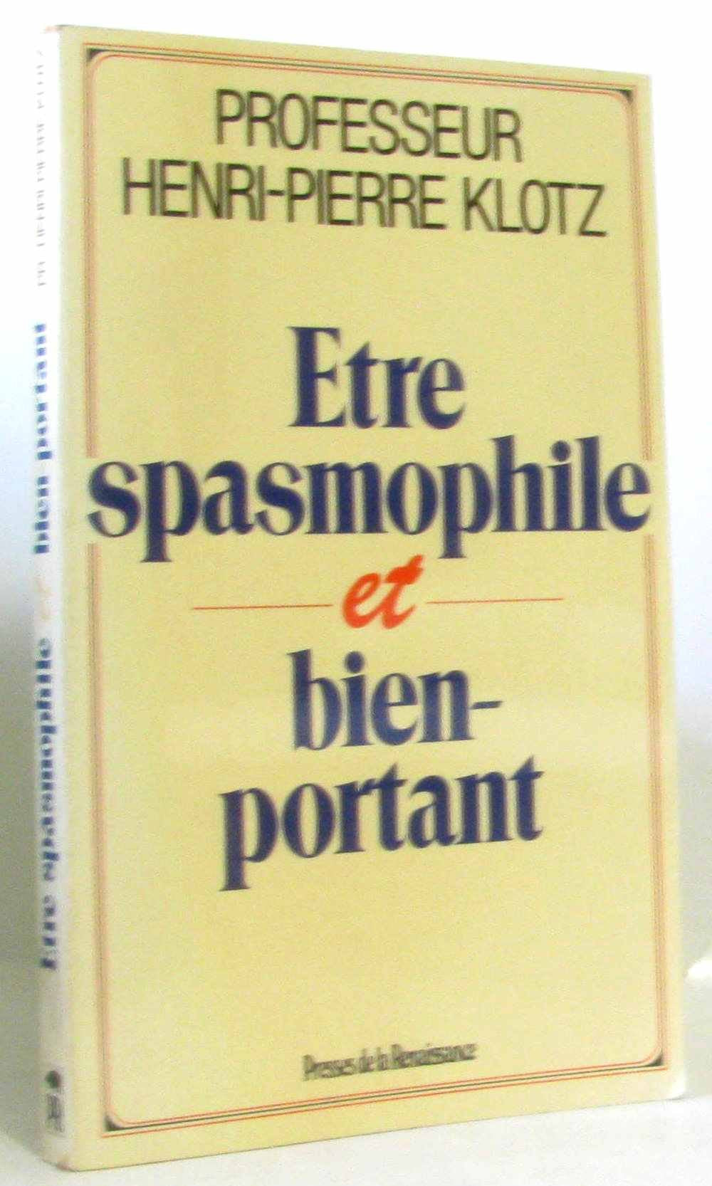 Être spasmophile et bien-portant 9782856162316