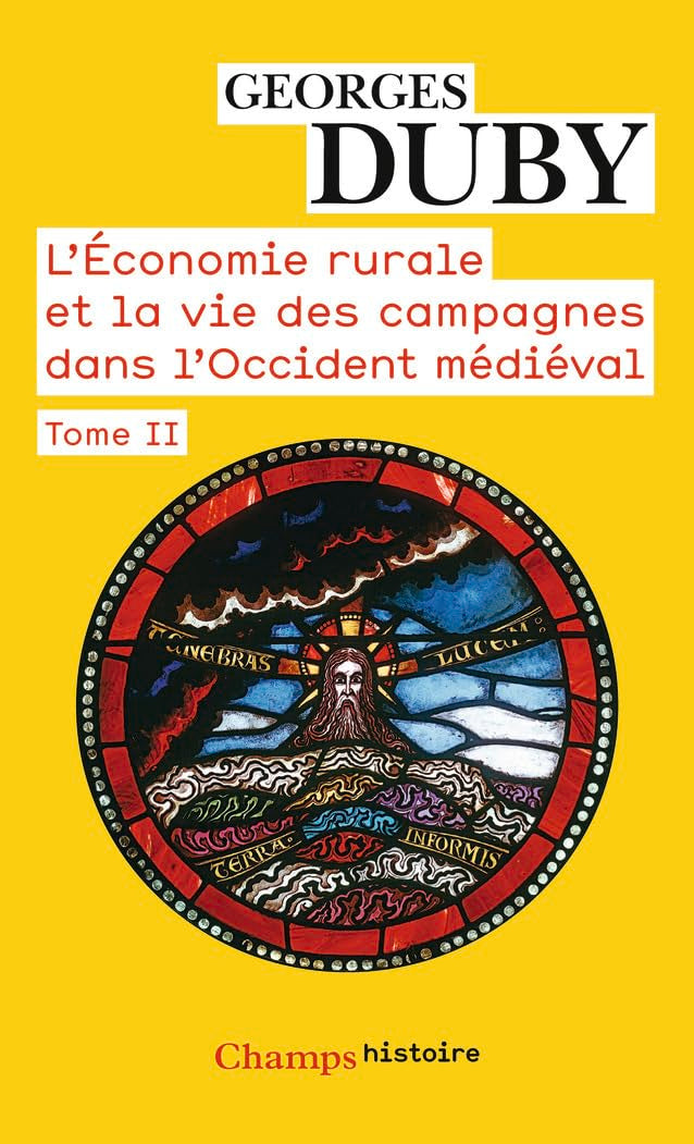 L'Économie rurale et la vie des campagnes dans l'Occident médiéval: France, Angleterre, Empire, IXe-XVe siècles (2) 9782081329850