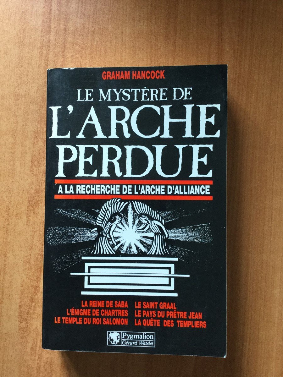 Le mystère de l'Arche perdue - À la recherche de l'Arche d'Alliance 9782857043904