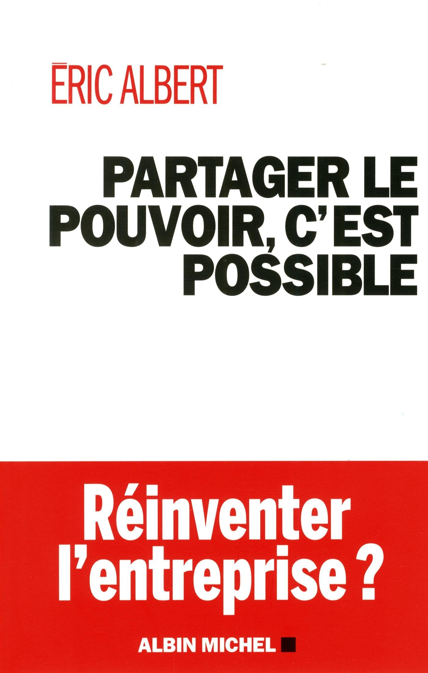 Partager le pouvoir, c'est possible 9782226254764