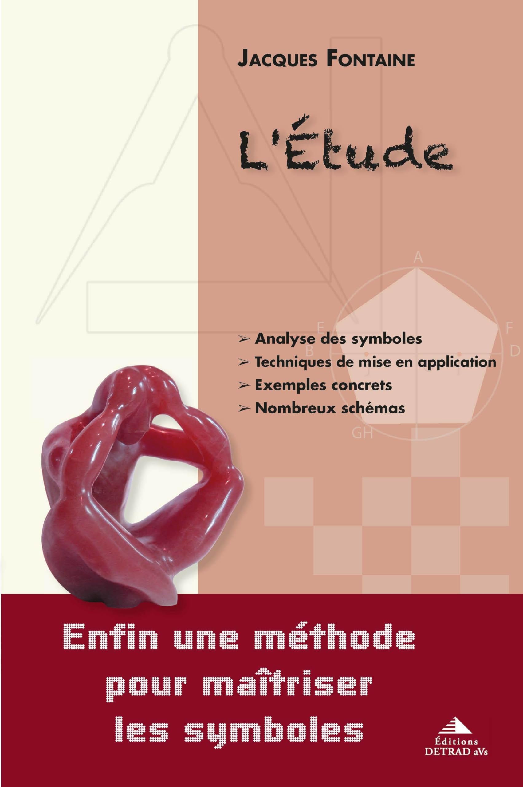 L'étude: Enfin une méthode pour maîtriser les symboles 9782916094267