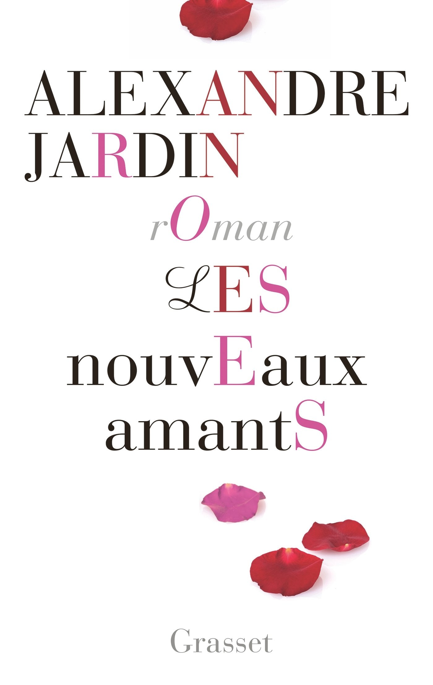 Les nouveaux amants: roman 9782246860785