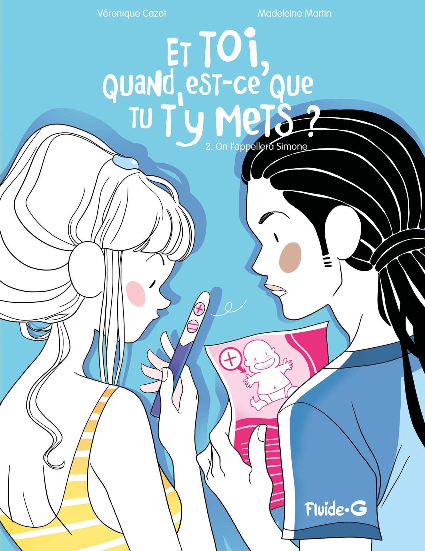 Et toi quand est-ce que tu t'y mets ? - Tome 02 - On l'appellera Simone 9782352072027
