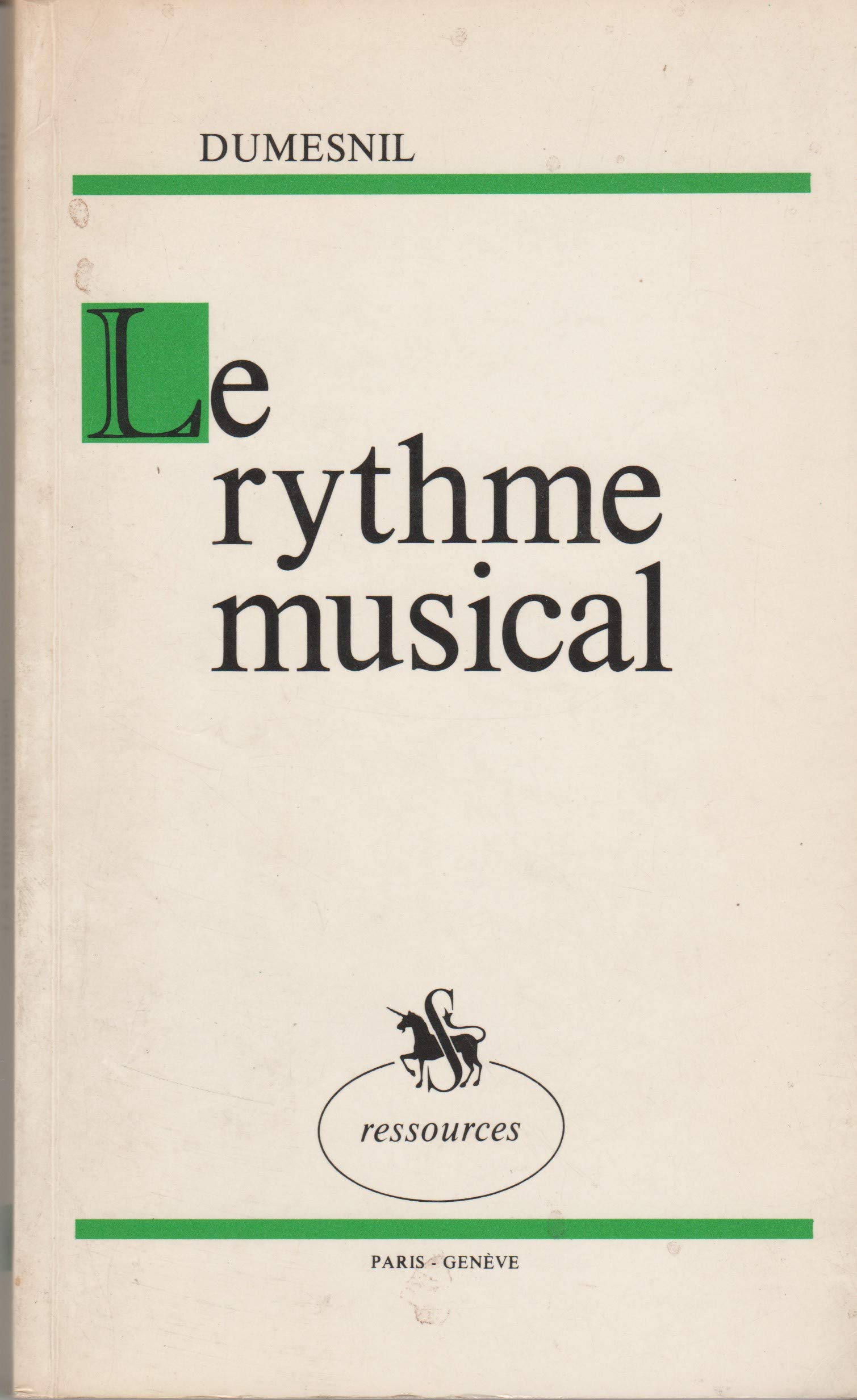 Le Rythme musical : Essai historique et critique (Ressources)