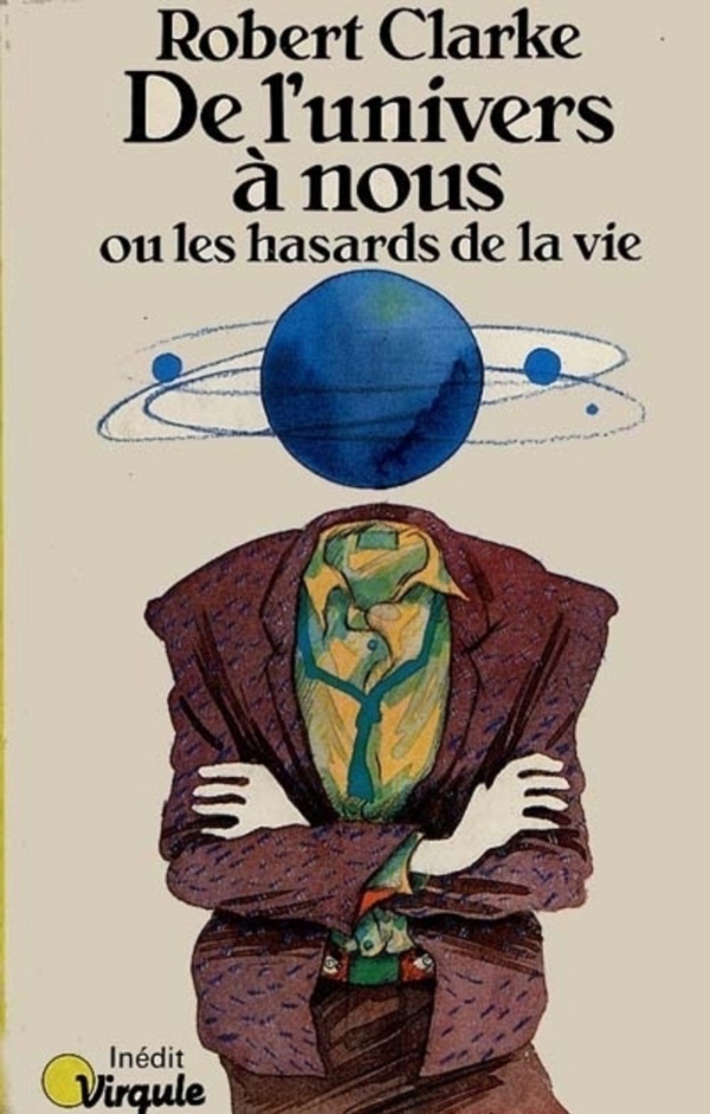 De l'univers à nous. Ou les hasards de la vie 9782020089425