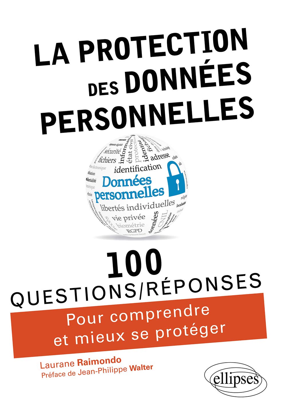 La protection des données personnelles 9782340045446