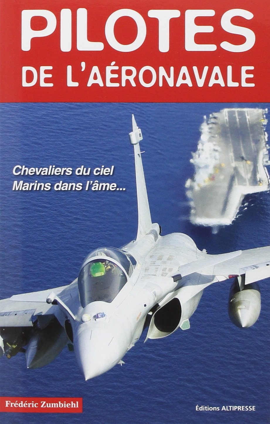 Pilotes de l'aéronavale 9782911218286