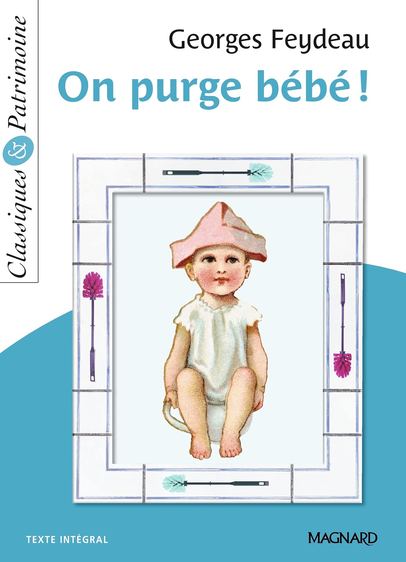 On purge bébé ! - Classiques et Patrimoine 9782210770812