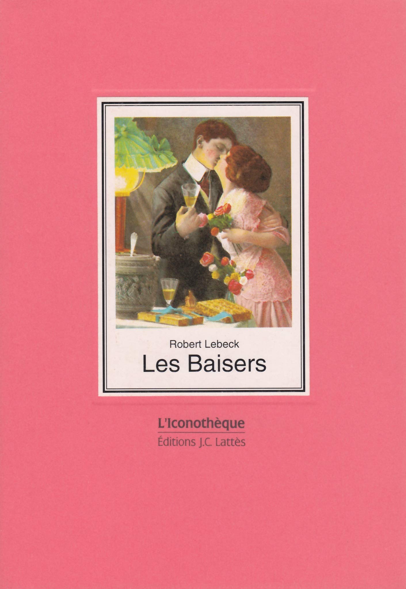 Les Baisers 9782709612074