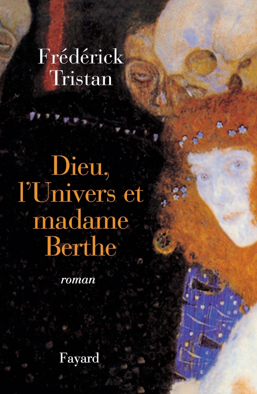 Dieu, l'Univers et Madame Berthe 9782213612171