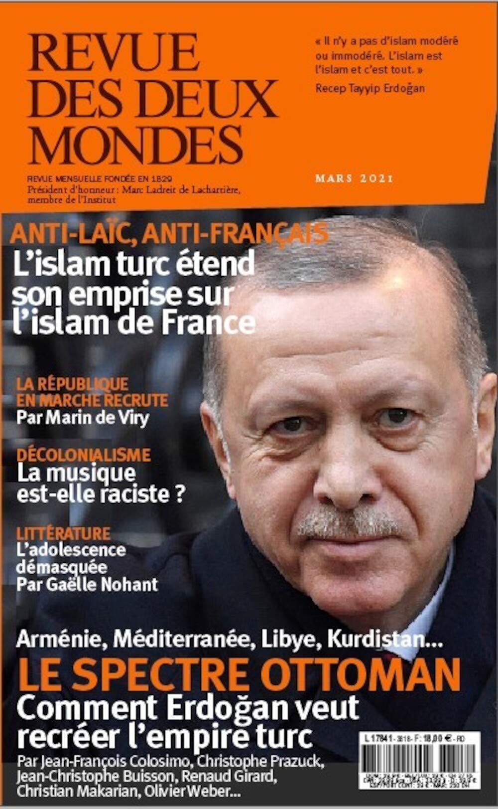 Revue des Deux Mondes Mars 2021 - Erdogan à la conquête du monde, le danger ismaliste 9782356502407