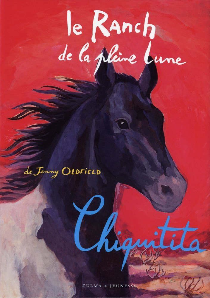 LE RANCH DE LA PLEINE LUNE T19 CHIQUITITA 9782843044649