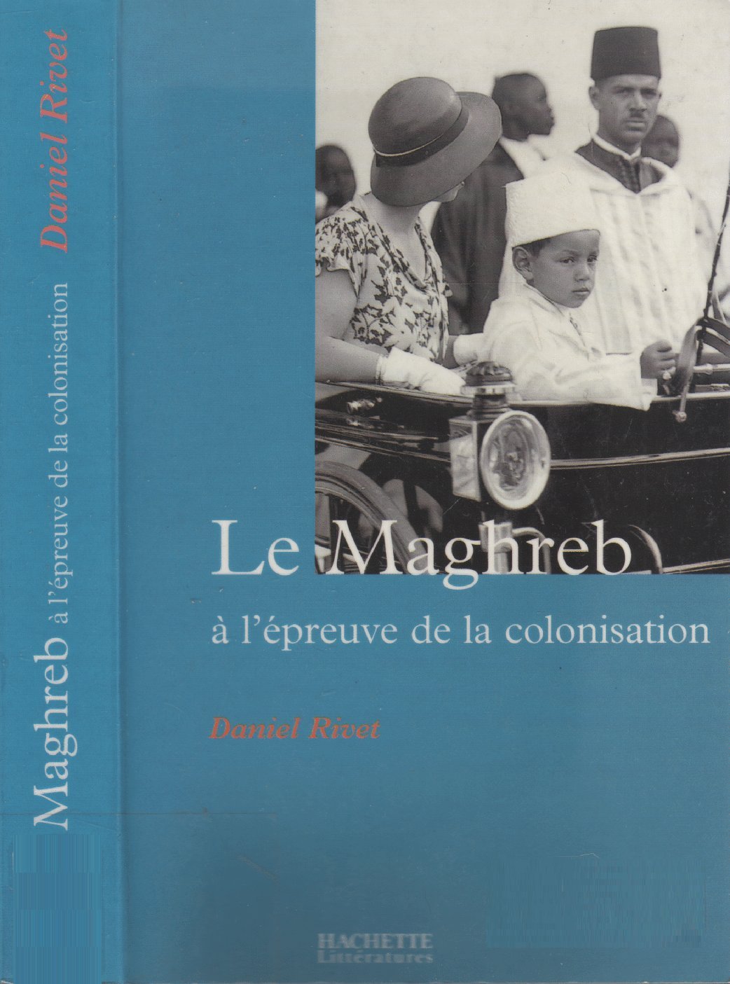 Le Maghreb à l'épreuve de la colonisation 9782012353671
