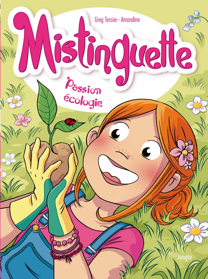 Mistinguette - tome 11 Passion écologie (11) 9782822230537