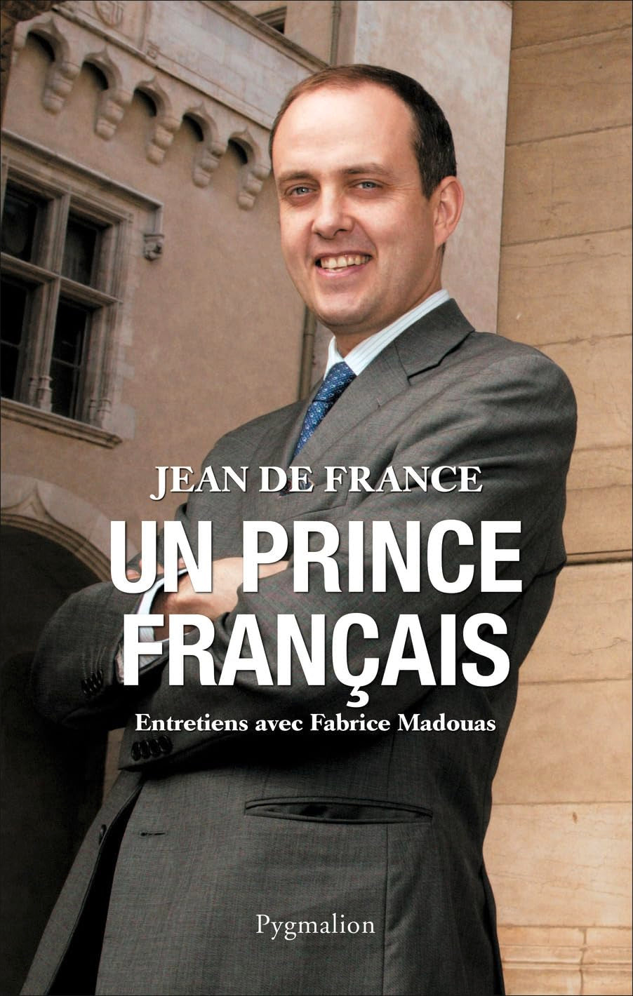 Un prince français: Entretiens avec Fabrice Madouas 9782756402383