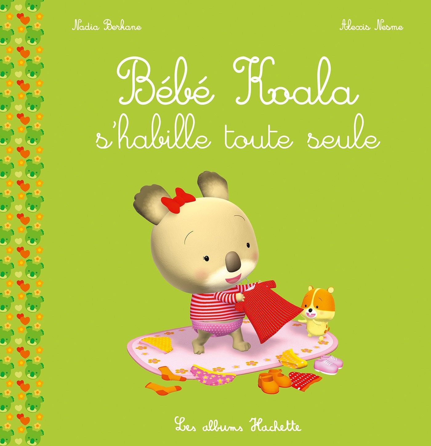 Bébé Koala s'habille toute seule 9782013980708