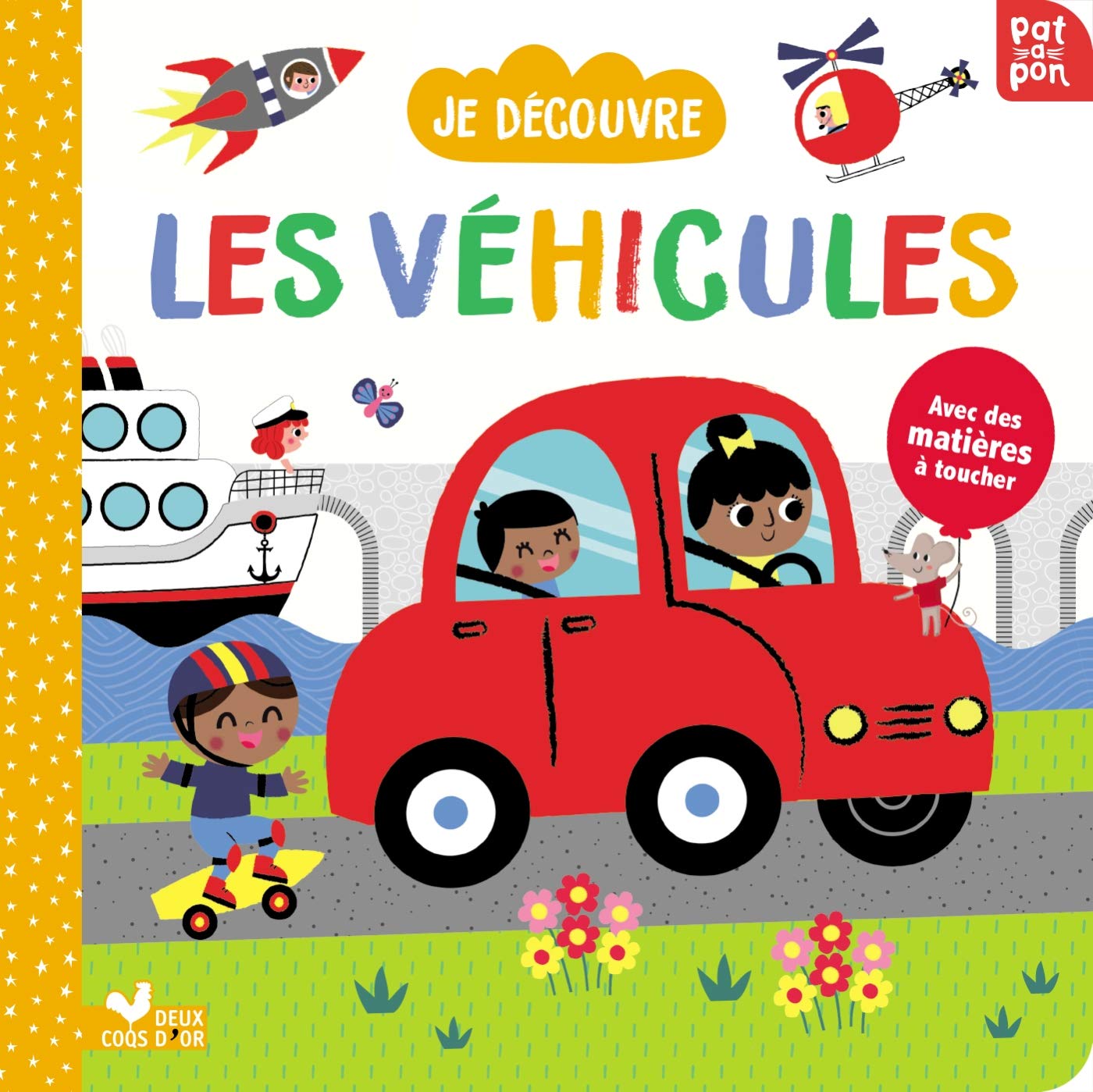 Je découvre les véhicules - livre avec matières à toucher 9782016270998