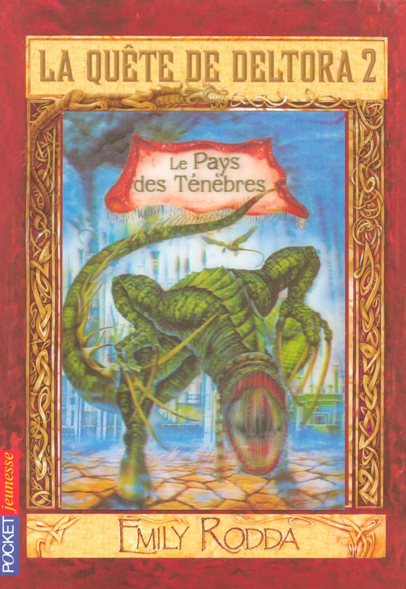 3. La quête de Deltora II - Le Pays des Ténèbres 9782266175043