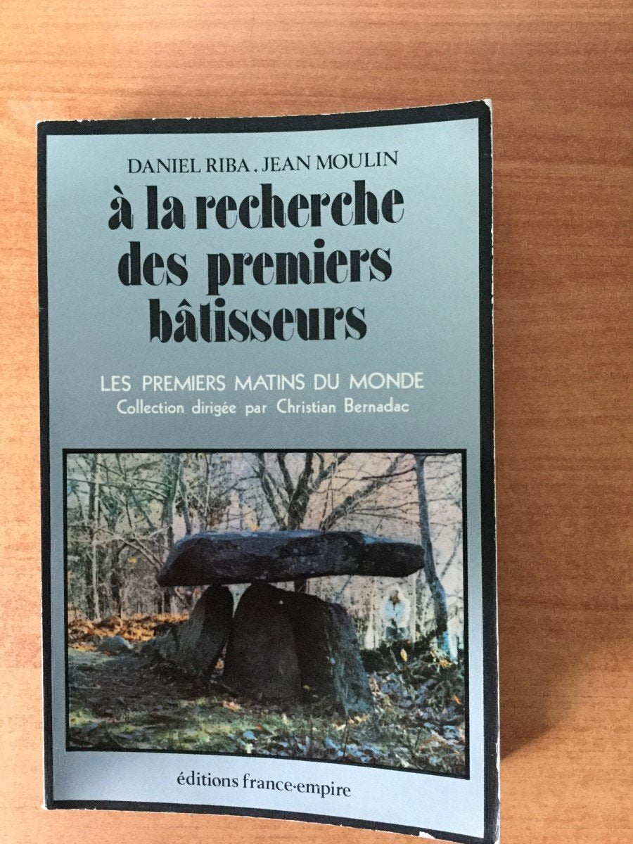 A la recherche des premiers bâtisseurs