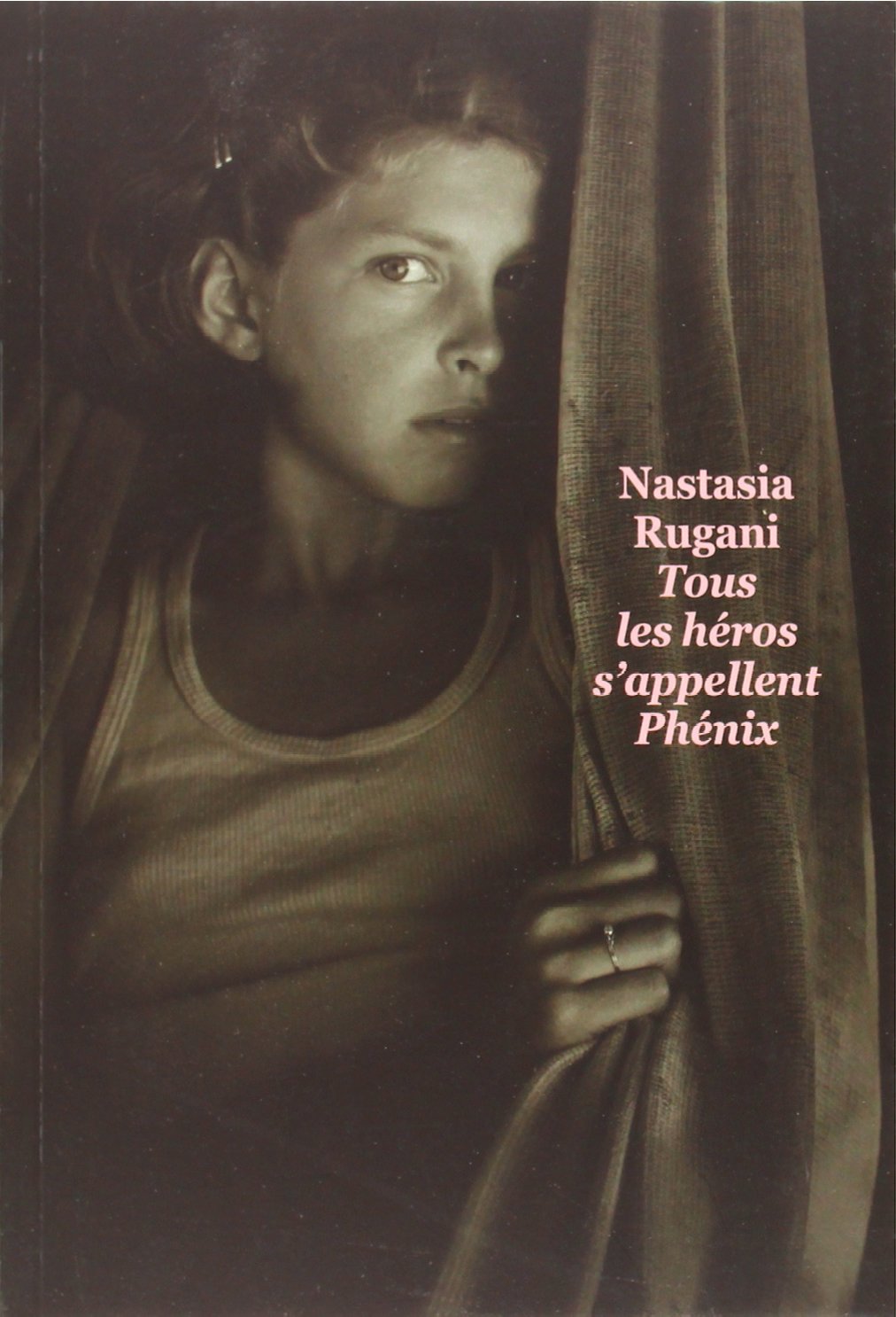 Tous les héros s'appellent Phénix 9782211219525