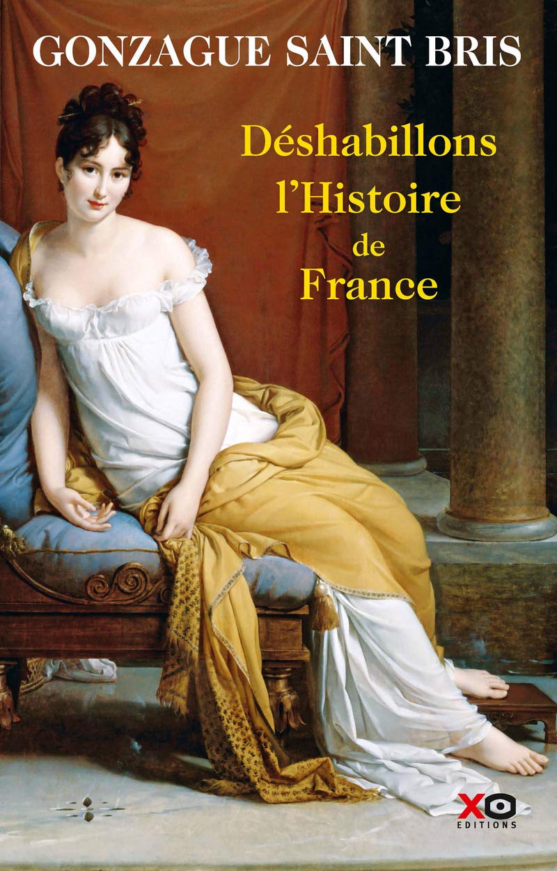 Déshabillons l'histoire de France 9782845636187