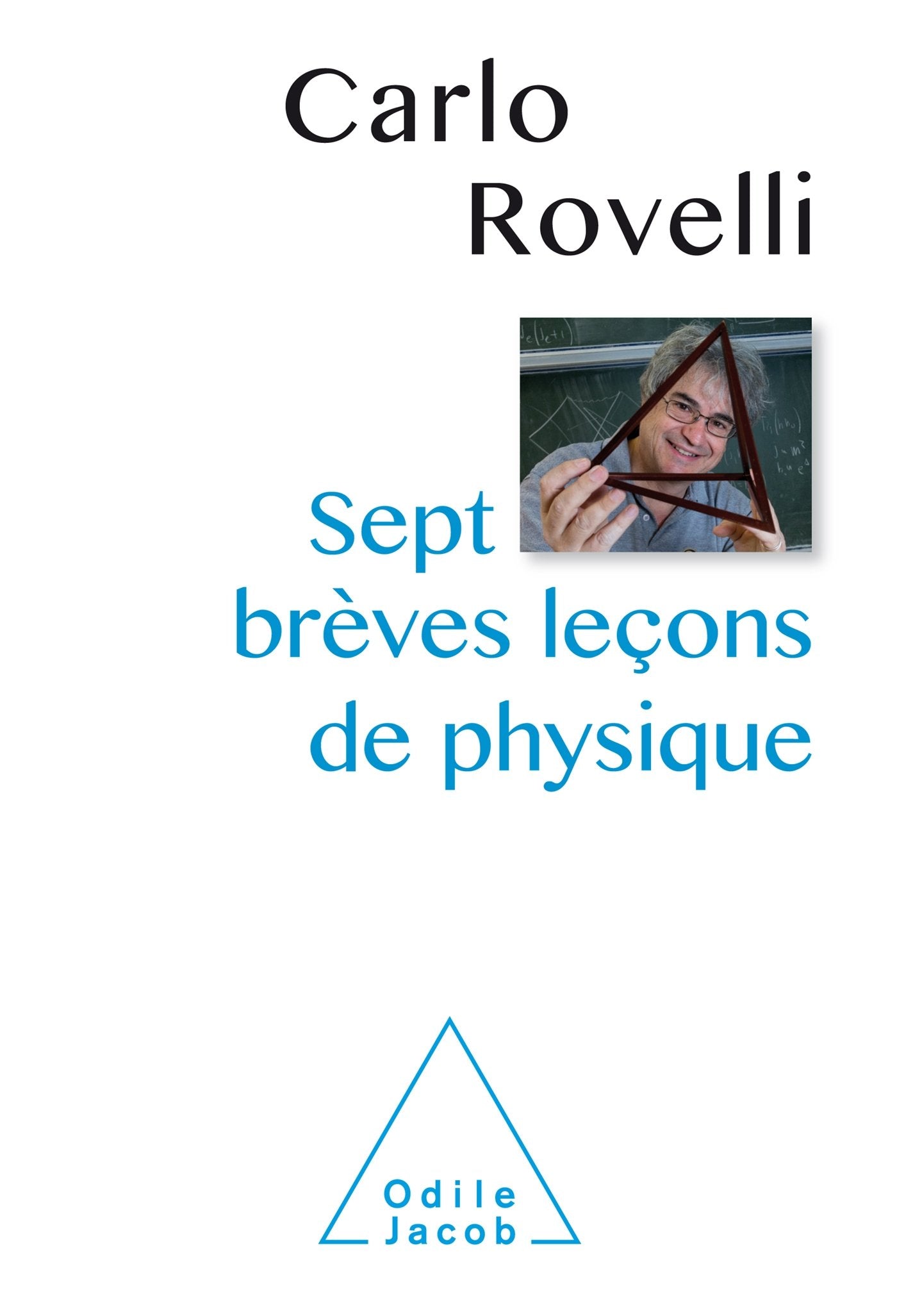 Sept brèves leçons de physique 9782738133120